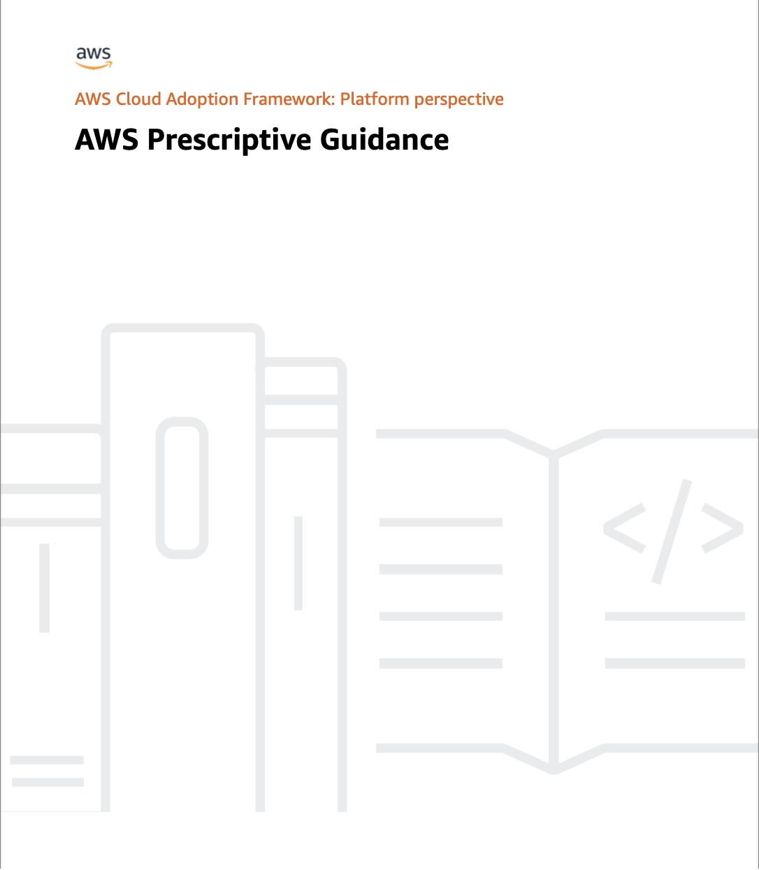 AWS Cloud Adoption Framework - Platform Perspective